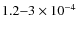 $1.2{-}3\times10^{-4}$
