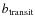 $b_{\rm transit}$