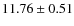 $11.76 \pm 0.51$