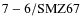 ${\rm 7-6/SMZ67}$