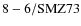 ${\rm 8-6/SMZ73}$