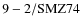 ${\rm 9-2/SMZ74}$