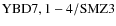 ${\rm YBD 7, 1-4/SMZ3}$
