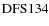 ${\rm DFS 134}$