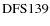 ${\rm DFS 139}$