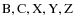 ${\rm B,C,X,Y,Z}$