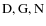 ${\rm D,G,N}$