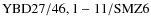 ${\rm YBD 27/46, 1-11/SMZ6}$
