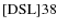${\rm [DSL] 38}$