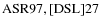 ${\rm ASR 97, [DSL] 27}$