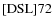 ${\rm [DSL] 72}$