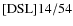 ${\rm [DSL] 14/54}$