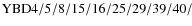 ${\rm YBD 4/5/8/15/16/25/29/39/40/}$