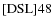 ${\rm [DSL] 48}$