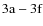 ${\rm 3a-3f}$