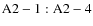 ${\rm A2-1:A2-4}$