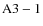 ${\rm A3-1}$