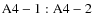 ${\rm A4-1:A4-2}$