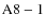 ${\rm A8-1}$