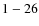 ${\rm 1-26}$