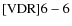 ${\rm [VDR] 6-6}$