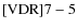 ${\rm [VDR] 7-5}$
