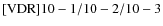 ${\rm [VDR] 10-1/10-2/10-3}$