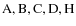 ${\rm A,B,C,D,H}$