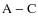 ${\rm A-C}$