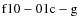 ${\rm f10-01 c-g}$