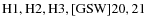 ${\rm H1,H2,H3, [GSW]20,21}$