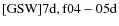 ${\rm [GSW]7d, f04-05 d}$