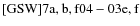 ${\rm [GSW]7a,b, f04-03 e,f}$