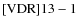 ${\rm [VDR] 13-1}$