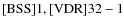 ${\rm [BSS] 1, [VDR] 32-1}$
