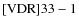 ${\rm [VDR] 33-1}$