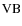 ${\rm V B}$