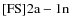 ${\rm [FS] 2a-1n}$