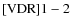 ${\rm [VDR] 1-2}$