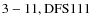 ${\rm 3-11, DFS 111}$