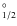 $_{1/2}^{\circ}$
