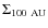 $\Sigma_{100~\rm {AU}}$