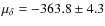 $\mu_{\delta} = -363.8 \pm 4.3$