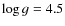$\log g = 4.5$