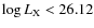 $\log L_{\rm X}<26.12$