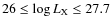 $26\leq\log L_{\rm X}\leq27.7$
