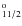 $^{\rm o}_{11/2}$