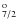 $_{7/2}^{\rm o}$