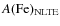$A(\rm Fe)_{NLTE}$