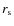 $r_{\rm s}$